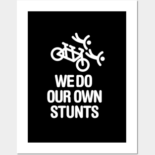 Funny We do our own stunts tandem bike captain stoker couple Posters and Art